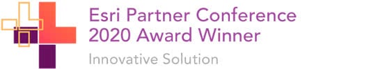 Esri Partner Conference 2020 Award Winner - Innovative Solution logo Esri Partner Conference 2020 Award Winner - Innovative Solution